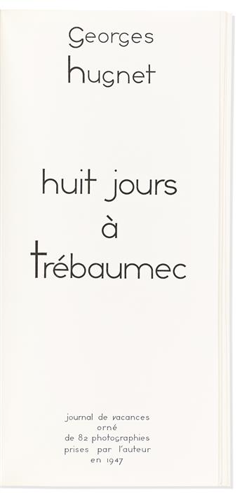Hugnet, Georges (1906-1974) Huit Jours à Trébaumec.
